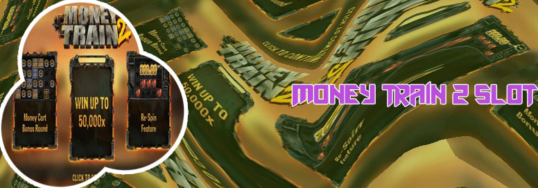 Money train 2 free slot